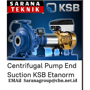 CENTRIFUGAL PUMP END SUCTION KSB ETANORM PT SARANA TEKNIK PUMP
