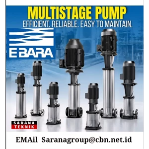EBARA MULTISTAGE PUMP PT. SARANA TEKNIK
