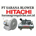 HITACHI BLOWER VORTEX RB PT SARANA TEKNIK AIR COMPRESSOR BEBICON 1